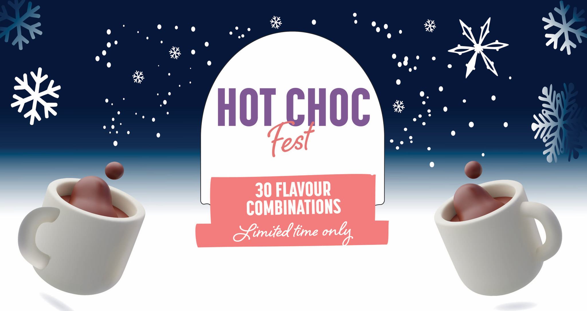 Hot Choc Fest On Now!
